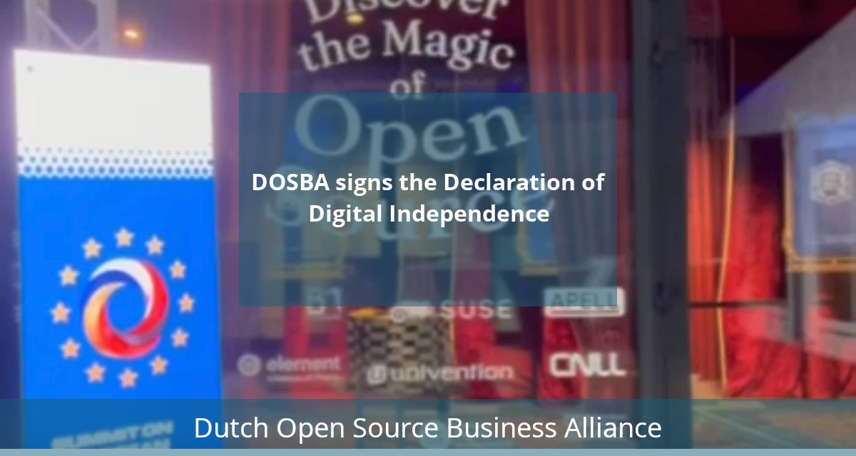 DOSBA signs the Declaration of Digital Independence - Dutch Open Source ...